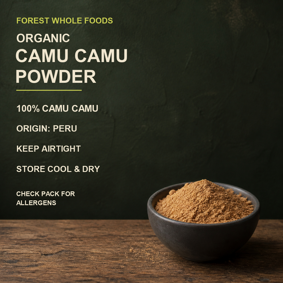 Forest Whole Foods Organic Camu Camu Powder